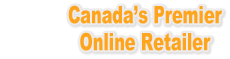 We Are Canada's Premier Online Retailer