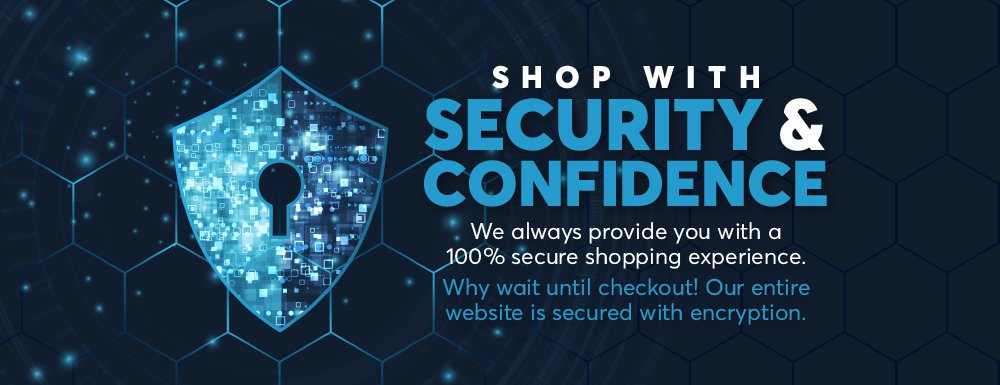 Shop With Security & Confidence